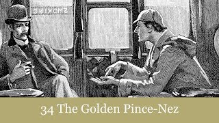 34 The Golden PinceNez from The Return of Sherlock Holmes 1905 Audiobook [upl. by Keligot]