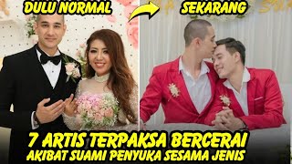 tak disangka 7 artis terpaksa gugat cerai suami karena penyuka sesama jenis [upl. by Robyn]