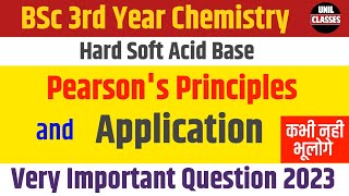 Pearsons HSAB principles and its applications l Notes l BSc 3rd year inorganic chemistry l Imp2020 [upl. by Llenyt]