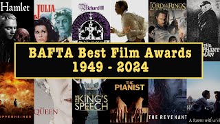 BAFTA Best Film Winners  British Academy Awards  1949 to 2024 [upl. by Mita]