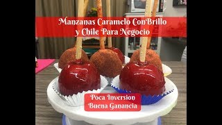 Manzanas Caramelo Con Brillo Y Chile Colaboración El Rincón De Sarita [upl. by Palmore69]