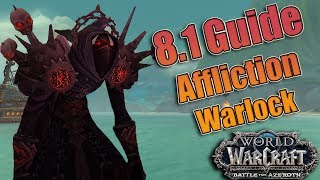 BFA  81 AFFLICTION Warlock DPS Guide Azerite Talents Rotations and More Raid and Mythic [upl. by Aleusnoc]