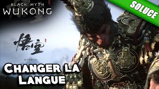 Comment changer la langue du jeu en Français dans Black Myth Wukong Soustitres [upl. by Ahsinaj]