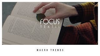 Macrotendências • Focus Têxtil [upl. by Husain]