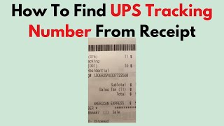 How To Find UPS Tracking Number From Receipt [upl. by Kris]