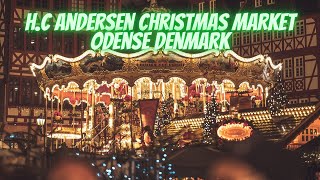 H C Andersen Christmas Market Julemarked Odense 2023கிறிஸ்துமஸ் சந்தை ஓடென்ஸ் டென்மார்க் [upl. by Conger]