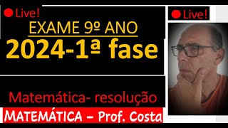 Exame MATEMÁTICA 9º ano 2024  1 fase  Resolução do exame [upl. by Yadseut]