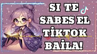 SITE SABES EL TIKTOK BAILA 2024 [upl. by Eisler348]