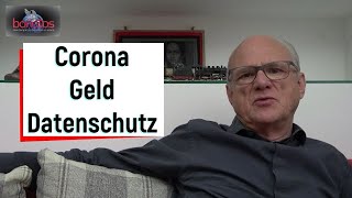 Corona Geld amp Datenschutz [upl. by Nerrual272]