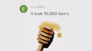 It took 10000 bees [upl. by Alanah]