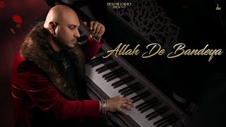 B Praak  Allah De Bandeya Lyric Video  Jaani  Arvindr Khaira  Zohrajabeen [upl. by Hollis]