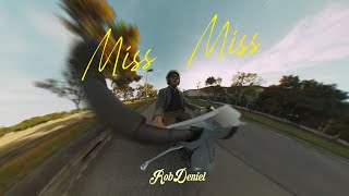 Rob Deniel  Miss Miss Official Lyric Visualizer [upl. by Samella716]