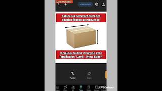 Créer doubles flèches de mesure de longueur hauteur largeur avec quotLumii  Photo Editorquot  Android [upl. by Asnerek854]