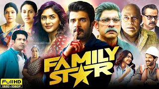 The Family Star Full Movie In Hindi Dubbed 2024  Vijay Deverakonda Mrunal Thakur  Review amp Facts [upl. by Nnylatsyrk]