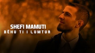 Shefi Mamuti  Bëhu ti i lumtur Official Video HD 2017 [upl. by Nwahsid]