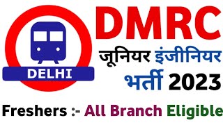 DMRC JE Vacancy 2023  Freshers  ₹37000  DMRC JE Recruitment 2023 diplomaholders [upl. by Par]