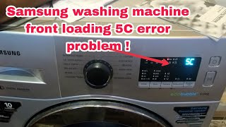 how to Samsung washing machine front loading 5C error problem [upl. by Soracco]