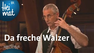 Tölzer Geigenmusi Da freche Walzer  Wirtshausmusikanten  BR Heimat  die beste Volksmusik [upl. by Eisserc]