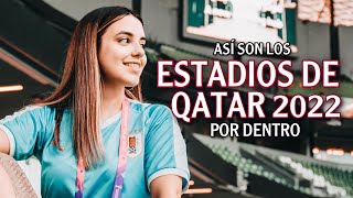 Recorrí los ESPECTACULARES ESTADIOS del MUNDIAL QATAR 2022 🇶🇦⚽️ [upl. by Weider]