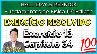 1334 Exercício Resolvido  Halliday Exercício 13 Capítulo 34 [upl. by Anivlek802]