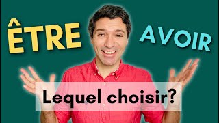 🇫🇷 ÊTRE ou AVOIR au passé composé TOUTES les explications 😎 [upl. by Littman]