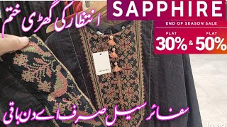 Sapphire Pret Flat 50 amp 35 Of Season End Sale 2024 🥳🥳🔥 سفائر سیل دھمکا [upl. by Akoyin75]