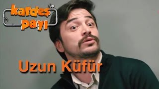 Kardeş Payı 6Bölüm  Uzun Küfur [upl. by Yeuh]