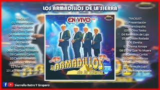 LOS ARMADILLOS DE LA SIERRA  En Vivo Vol 1 [upl. by Ilrak816]