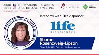 Life Biosciences 🔴Sharon RosenzweigLipson PhD 🔴 Interviews with Sponsors 🔴 ARDD 2024 [upl. by Aeslehs640]