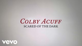 Colby Acuff  Scared of the Dark Official Illustration [upl. by Dier]