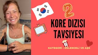 ÇOK EĞLENCELİ 2 KORE DİZİSİ TAVSİYESİ yine sessiz sakin ve anlaşılır bir video koredizisi [upl. by Harberd]