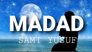 Sami Yusuf  Madad  Nasimi Arabic Version Lyrics [upl. by Lladnew]