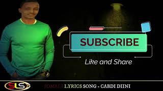 CABDI DIINI  GADAGADAYNTA IGA DAA HEES QORAN  SOMALI LYRICS SONG [upl. by Nyllij699]