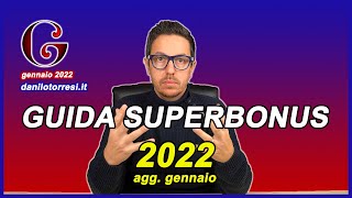 SUPERBONUS 110 Guida 2022 completa  come funziona con le ultime novità della proroga [upl. by Larry713]