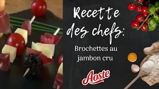 Brochettes au jambon cru Aoste  Recette Apéritif [upl. by Eceryt]