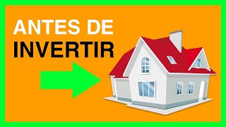 Cosas que debes saber ANTES DE COMPRAR CASA Tips para invertir en bienes raíces Inmuebles [upl. by Zerat]