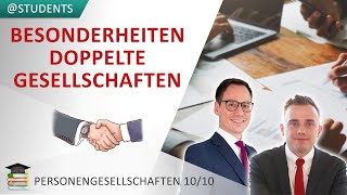 Doppelstöckige Mitunternehmerschaft Spiegelbildmethode  Personengesellschaften 1010 [upl. by Aihsetel]