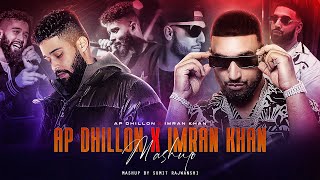 AP Dhillon X Imran Khan Mashup  DJ Sumit Rajwanshi  SR Music Official  Latest Mashups 2023 [upl. by Ellerahc]