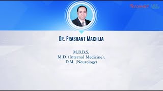 Dr Prashant Makhija  Wockhardt Hosptials Mumbai Central [upl. by Lamej472]