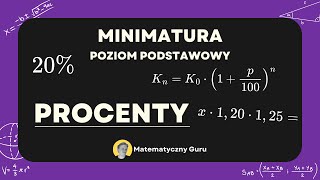 Procenty  zadania maturalne  matura podstawowa z matematyki  MiniMatura [upl. by Assile]