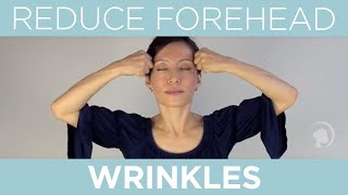 How to Get Rid of Forehead Wrinkles with Face Yoga [upl. by Ridan]