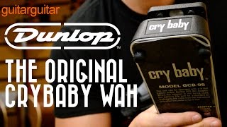 Dunlop Original Cry Baby Wah GCB95 [upl. by Bekki]