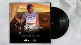 Asemahle amp Dj Tpz  Thongo Lam Official Audio [upl. by Arabel]