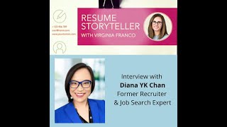 Interview with Former Recruiter amp Job Search Expert Diana YK Chan [upl. by Ahsitra]