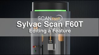 Fowler Sylvac Scan F60T Editing a Feature [upl. by Sulokcin]