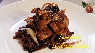 Fermented black bean salmon [upl. by Anyg537]