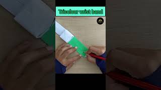 DIY Tricolour wrist band subscribe craft viralvideo diy art 5MinuteCraftsYouTube [upl. by Josefina]