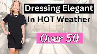 Ageless Summer Style Wardrobe Essentials for Hot Weather [upl. by Loftis487]