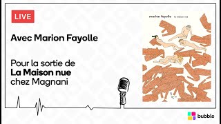 La Maison nue avec Marion Fayolle LIVE 57 [upl. by Petrina444]