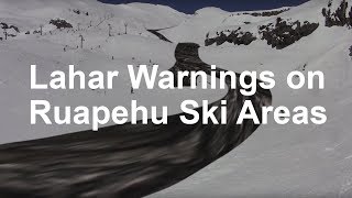 Lahar Warnings on Ruapehu Ski Areas [upl. by Hawley]